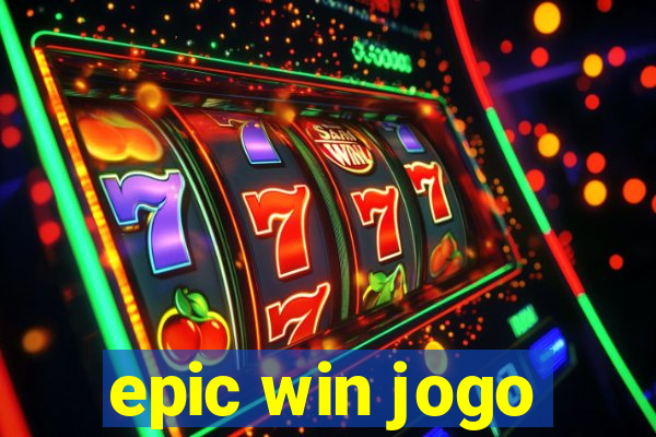 epic win jogo